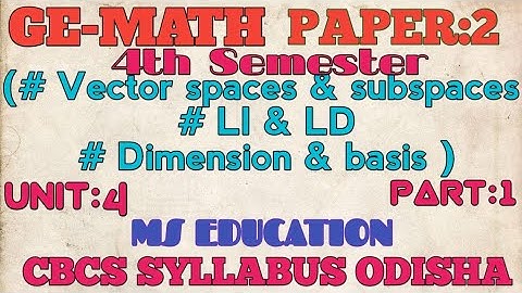GE-MATH |Paper 2 | Vector spaces & subspaces| #bscphysics  #bscchemistry #bsccomputerscience