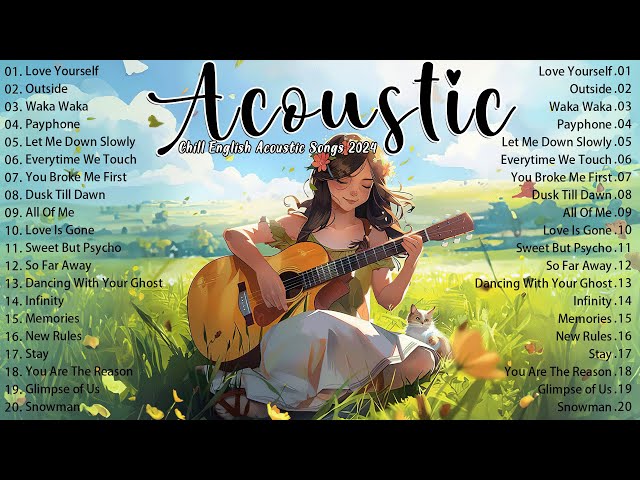 Acoustic Songs 2024 - Best Chill English Acoustic Love Songs Lyric -Litter Chill Acoustic Music 2024 class=