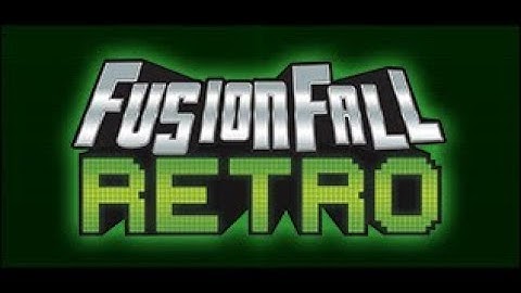 Fusionfall Retro Early Access || Tutorial