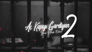 Aç Kapıyı Gardiyan V2 (Prod. Yusuf Arda Erkmen) TÜRKİSH TRAP REMİX #2021