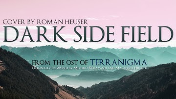 Dark Side Field (Terranigma Orchestral Cover) (天地創造)