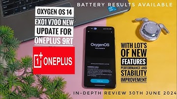 oxygen os 14 new update EX01 v700 for OnePlus 9rt: what