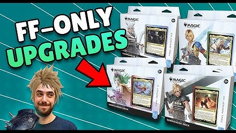 Upgrading Final Fantasy Precons Using ONLY FF Cards!