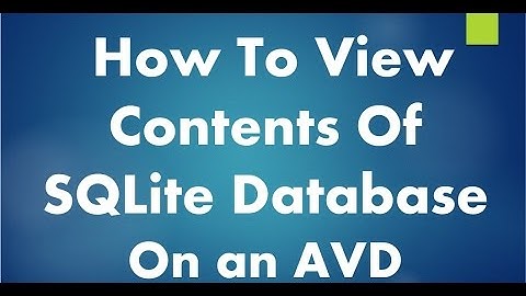 How to Browse SQLite  Database on an AVD