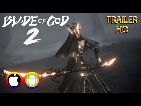 BLADE OF GOD 2 - Trailer (Android/IOS) Official