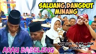 SALUANG DENDANG MAK SON ARAU BABELENG  LIVE TALANG SOLOK