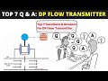 Differential Pressure Flow Transmitter Top 7 Interview Questions for Technicians