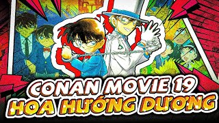 TÓM TẮT | CONAN MOVIE 19: HOA HƯỚNG DƯƠNG RỰC LỬA | BỨC TRANH 