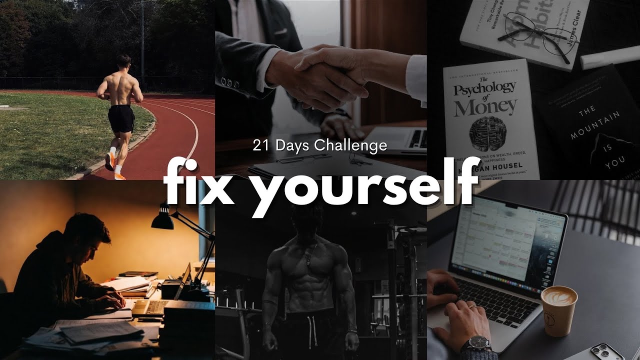 Fix Your Entire Life In 21 Day's