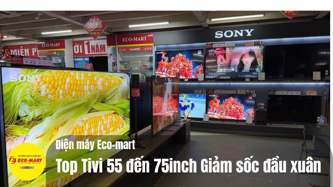 Top Tivi Sony Samsung LG 55inch đến 75inch giảm sốc đầu xuân| Giá rẻ nhất đầu năm