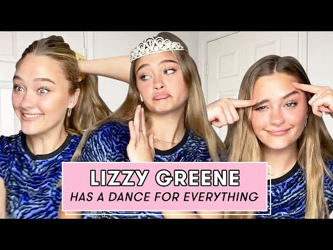 LIZZY GREENE Has a Dance for Everything | The Dance I Do When