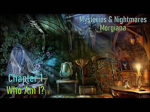 Let's Play - Mysteries & Nightmares - Morgiana - Chapter 1 - Who Am I?