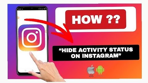 How to Hide Active Now Activity Status on Instagram - Full Guide