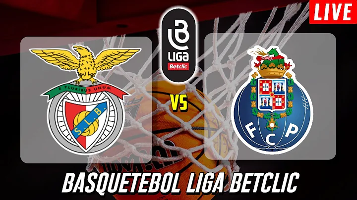 BENFICA X PORTO | EM DIRETO BASQUETEBOL LIGA BETCLIC