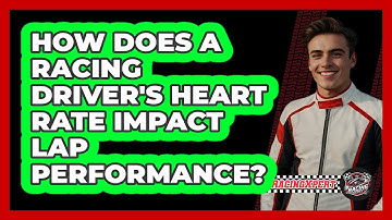 How Does A Racing Driver