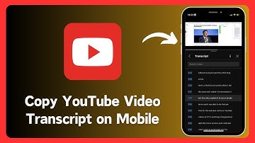 How to Copy YouTube Video Transcript on Mobile