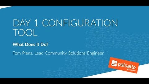 Day 1 Configuration Tool: What does it do?