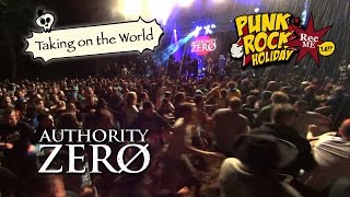 #115 Authority Zero &quot;Taking on the World&quot; @ Punk Rock Holiday (11/08/2016) Tolmin, Slovenia