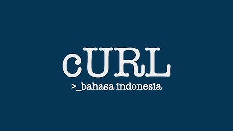 basic curl bahasa indonesia