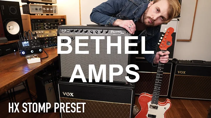 BETHEL AMPS HX STOMP PRESET - David Hislop [BETHEL...