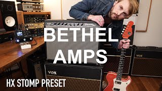 BETHEL AMPS HX STOMP PRESET  David Hislop [BETHEL MUSIC] official preset & tutorial AC30 & PROSONIC