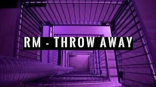 RM - Throw Away (Sub. español)