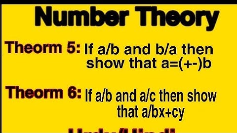 If a/b and b/a then show that a=(+-)b (2) if a/b and a/c then shw that a/bx+cy [life witth maths]
