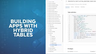 Snowflake BUILD: Simplify Application Development With Hybrid Tables