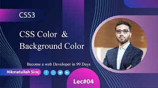 Lec#004 CSS Color & Background Color Full explanation په سي اس اس کې د رنګ او بيګراونډ رنګ ورکول