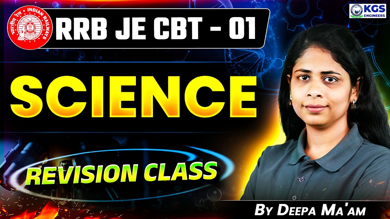 RRB JE CBT 1 2026 | RRB JE CBT 1 Science Revision Class | by Deepa Ma'am | KGS Engineers