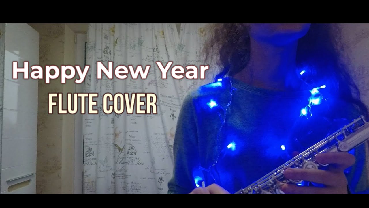 {FLUTE COVER} Happy New Year | ABBA|