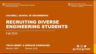 Recruiting Diverse Engineering Students at UT Austin - Fall 2020