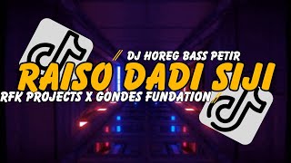 DJ FULL BASS • DJ BASS GLER • DJ HOREG • DJ RAISO DADI SIJI • rfk projects X gondes funduraction