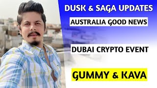 Australia Good News | Dubai Event | Cool से Millionaire | Dusk & Saga | 1 Inch | Kava Update