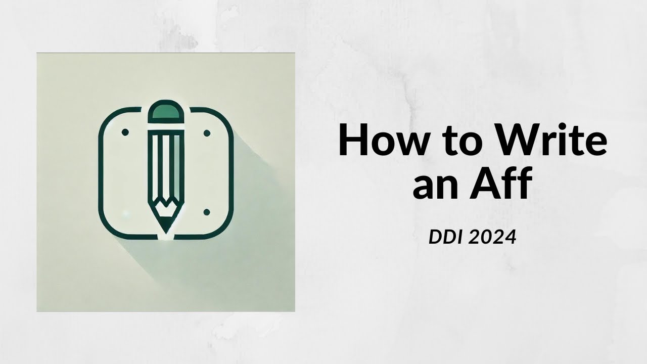 DDI 2024 - How to Write an Aff - Cowan