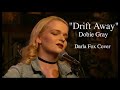 Dobie Gray - "Drift Away" (Darla Fox Cover) - Live at Kulak's Woodshed 1/22/19