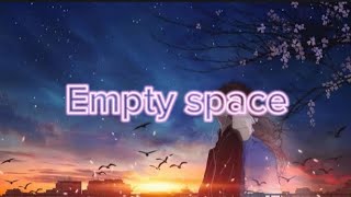 Nightcore || Empty space [James Arthur] // (lyrics)