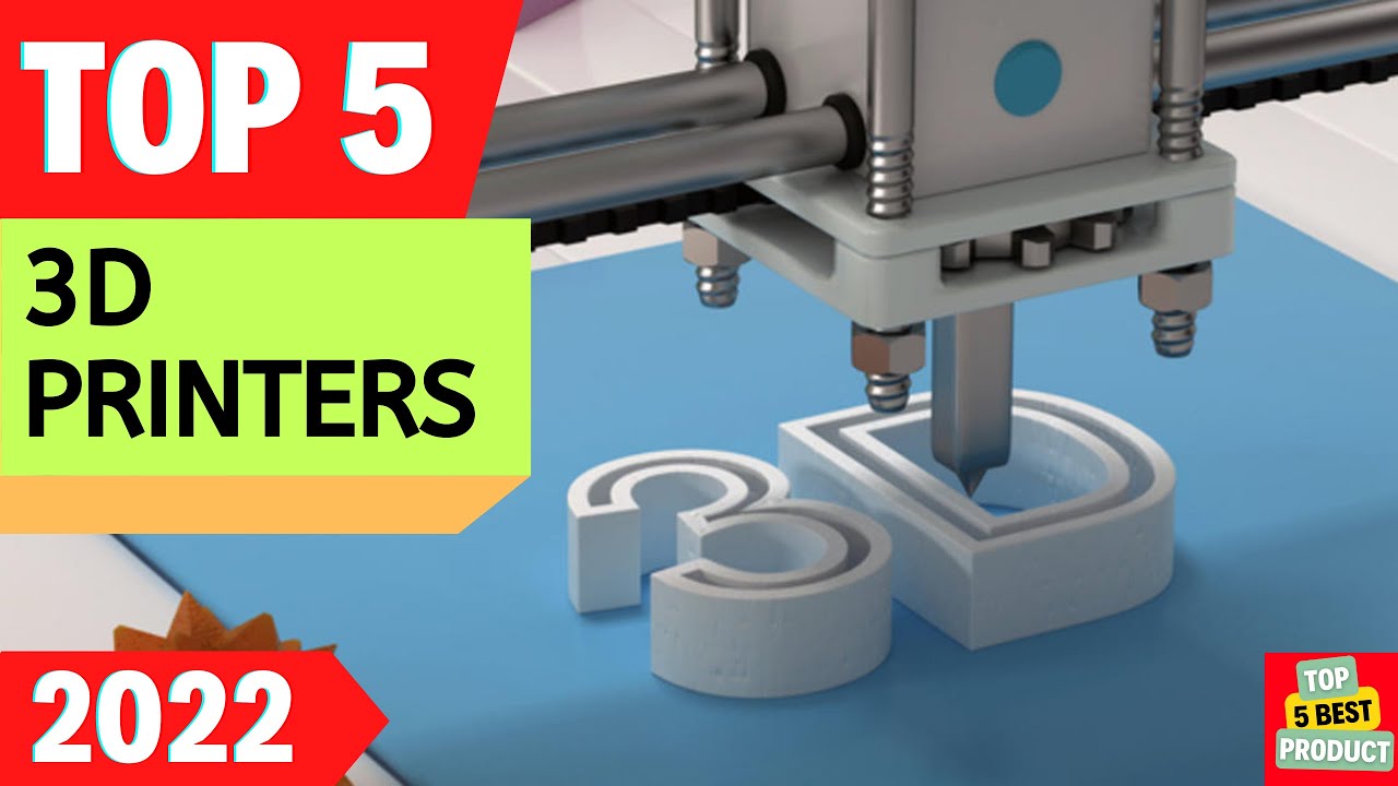 Top 5 BEST 3D Printers 2022 [ Buyer's Guide ] YouTube