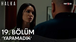Bahar, Cemal amire sesini yükseltti! - Halka 19. Bölüm