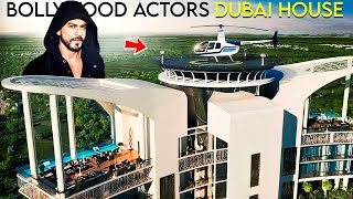 Bollywood के इन 7 Actors के पास है दुबई में Luxury House | Bollywood Actors House