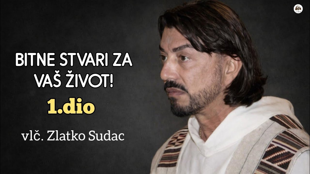 BITNE STVARI ZA VAŠ ŽIVOT! 1.dio