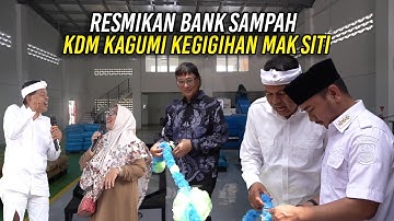 RESMIKAN BANK SAMPAH | KDM KAGUMI KEGIGIHAN MAK SITI FATINAH