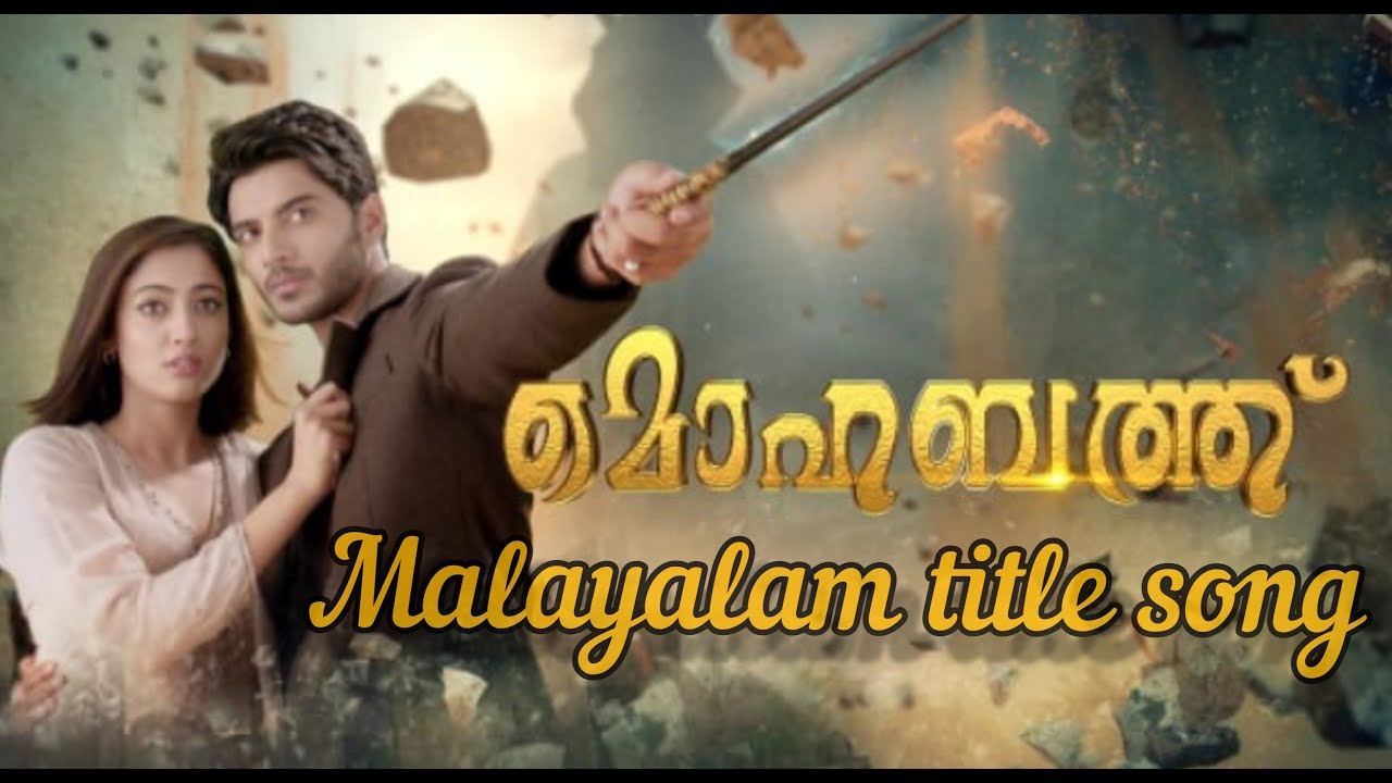 Mohabbat Malayalam serial title song vedio 