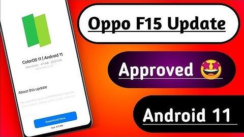 🥳 Oppo F15 Android 11 Update : Oppo F15 ColorOS 11 Update : Oppo F15 New Update Android 11 🔥