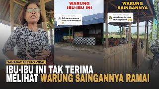 VIRAL VIDEO Seorang Ibu-Ibu Marah Karena Tak Terima Warungnya Ada Saingan.