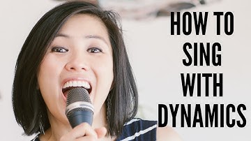 How to Sing with Dynamics