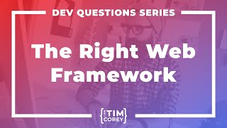 How Do I Choose the Right Web Framework? screenshot 5