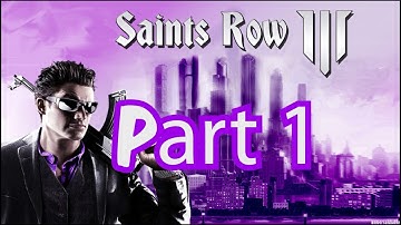 Saints row 3 - Part 1