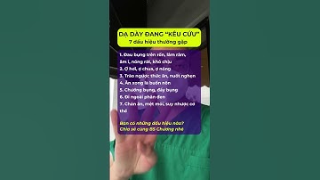 7 dấu hiệu đau dạ dày cảnh báo bạn không nên bỏ qua #bacsichuongtieuhoa #noisoitieuhoa #daday