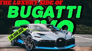 The Luxury Side Of Bugatti Divo